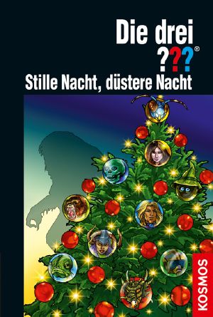 [Drei ??? 00] • Die drei ??? Stille Nacht, düstere Nacht